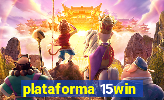 plataforma 15win