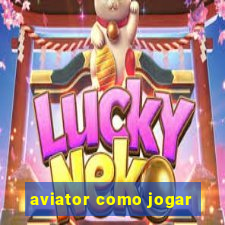 aviator como jogar