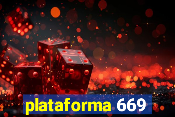 plataforma 669