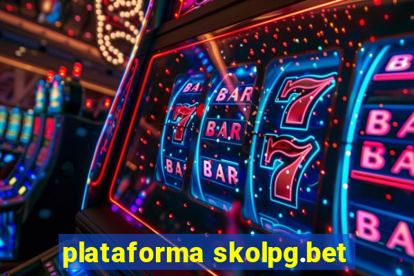 plataforma skolpg.bet