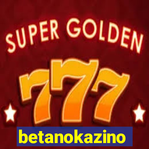 betanokazino