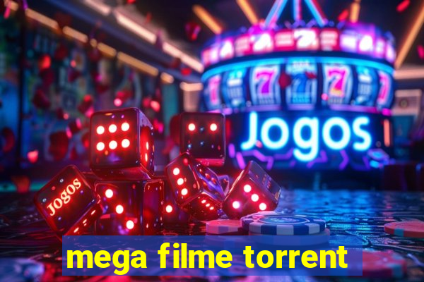 mega filme torrent