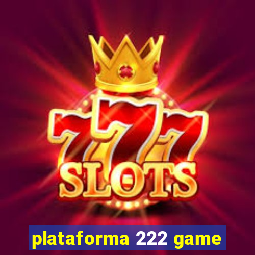 plataforma 222 game