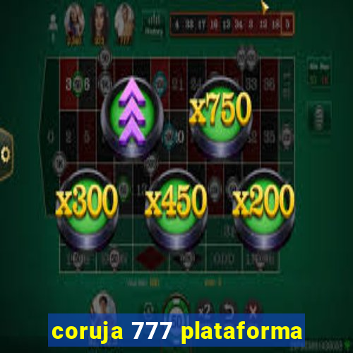 coruja 777 plataforma