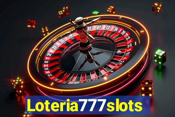 Loteria777slots