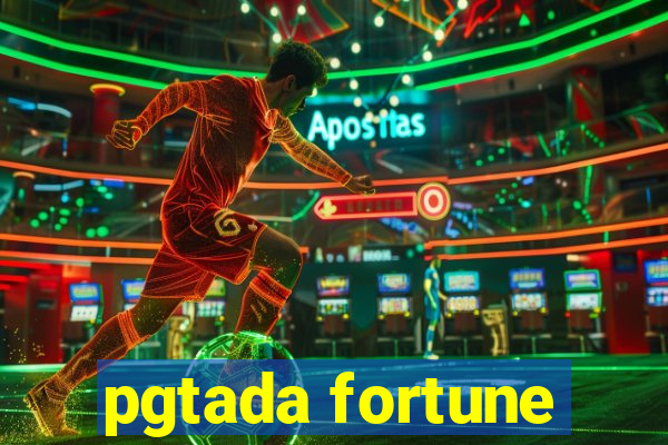 pgtada fortune