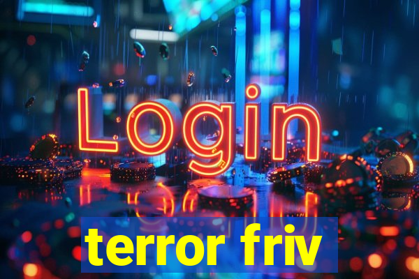 terror friv