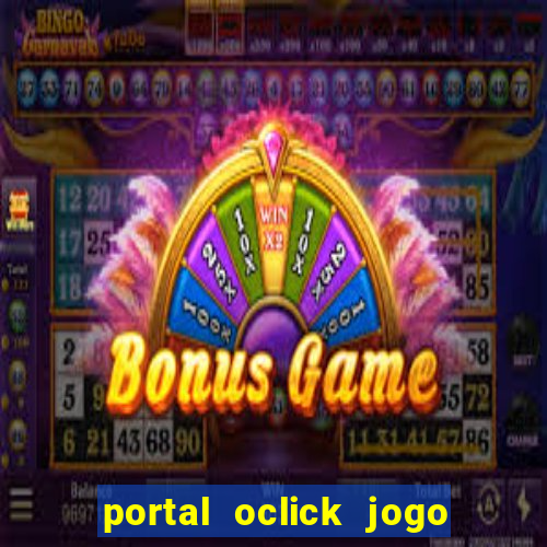 portal oclick jogo do bicho