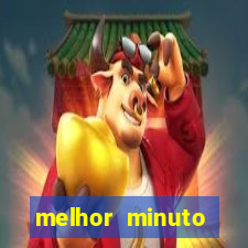 melhor minuto fortune ox