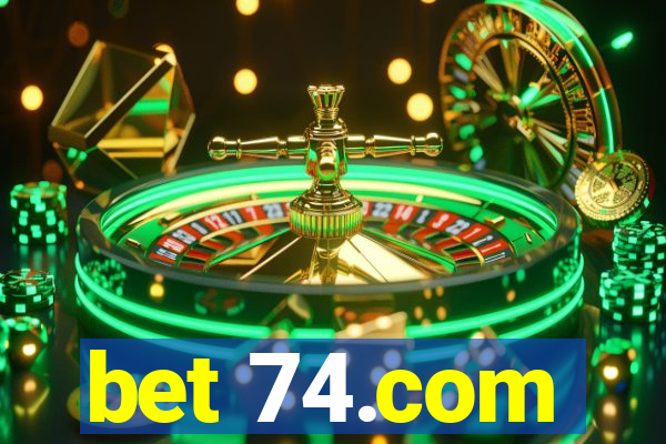 bet 74.com