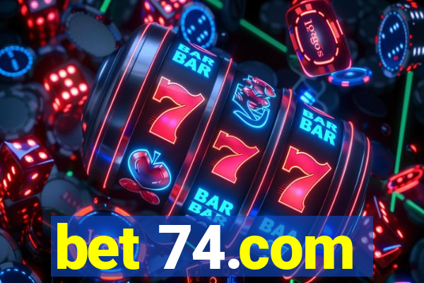 bet 74.com