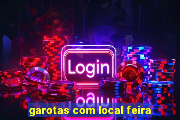 garotas com local feira