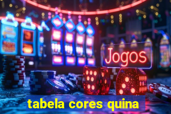 tabela cores quina