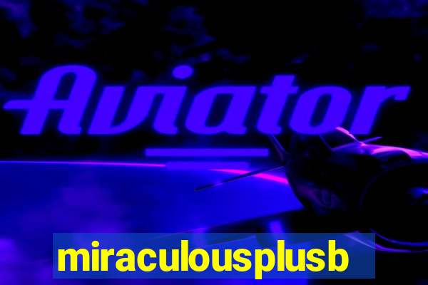 miraculousplusbr