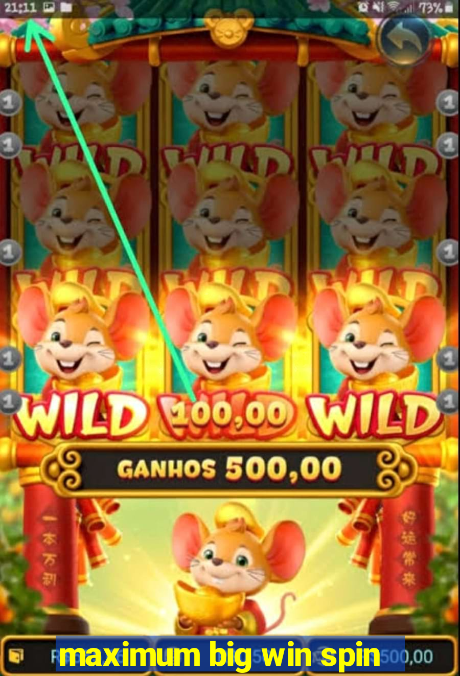 maximum big win spin