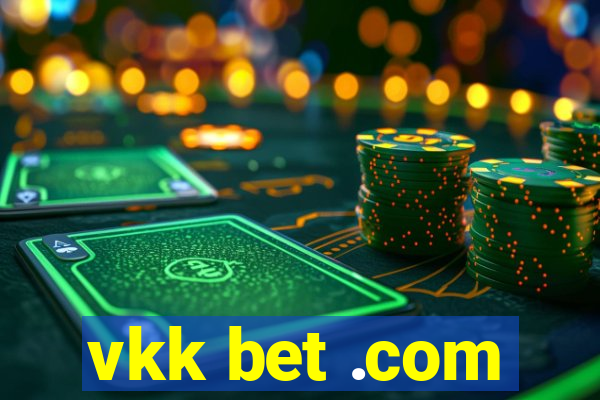 vkk bet .com