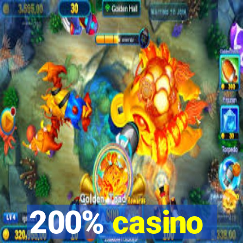 200% casino