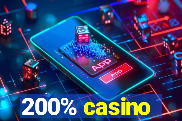 200% casino