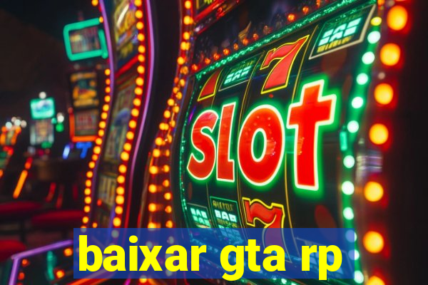 baixar gta rp