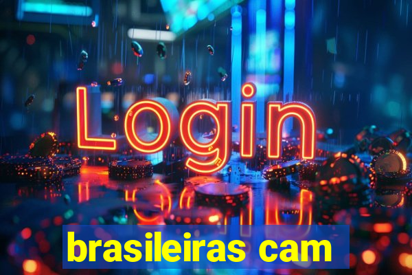 brasileiras cam