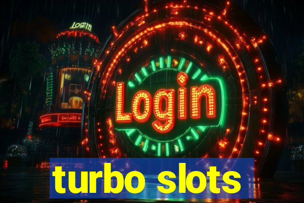 turbo slots