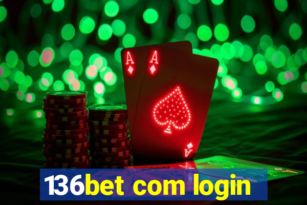 136bet com login