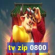 tv zip 0800