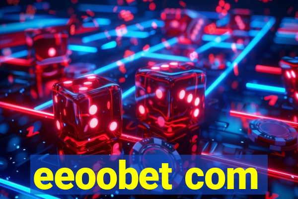 eeoobet com