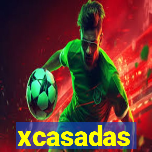 xcasadas