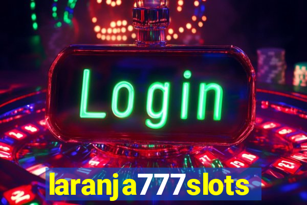 laranja777slots.com