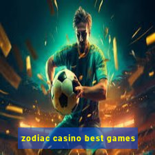 zodiac casino best games