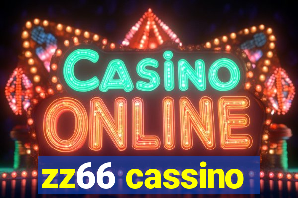 zz66 cassino