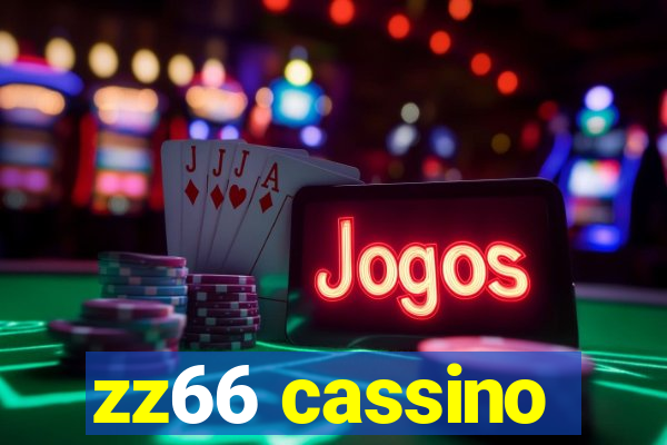 zz66 cassino