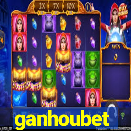 ganhoubet