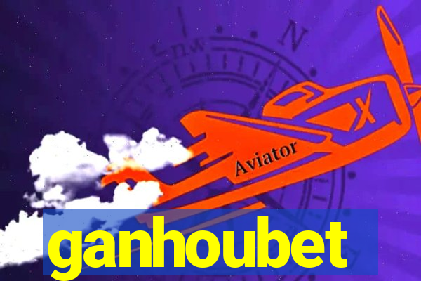 ganhoubet