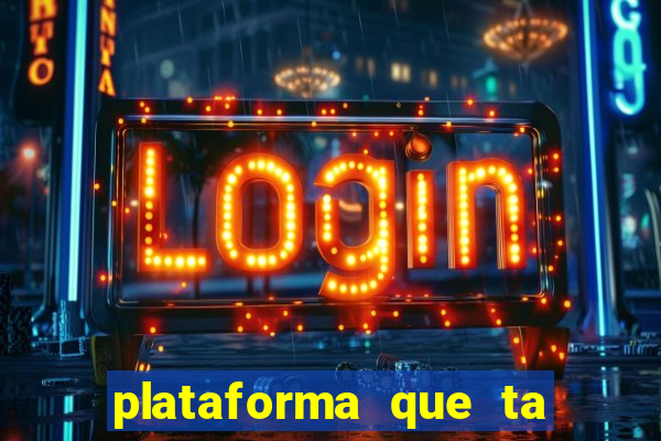 plataforma que ta pagando bem hoje