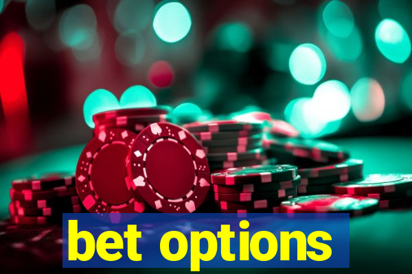 bet options