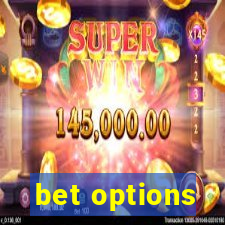 bet options