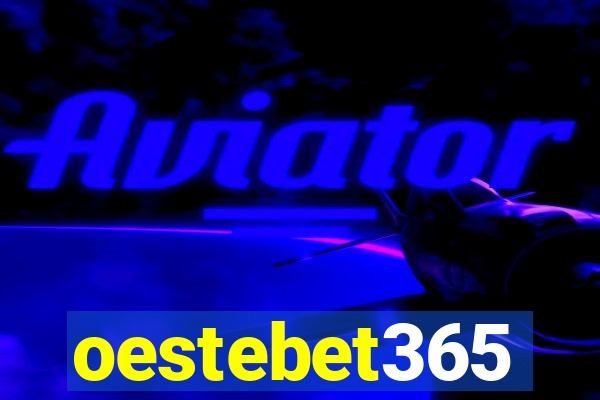 oestebet365