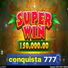 conquista 777