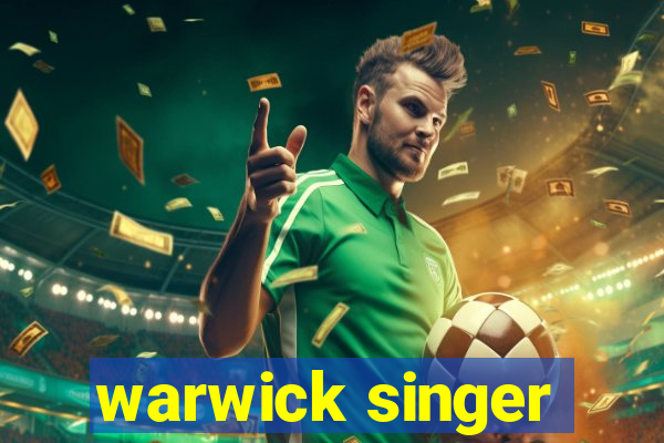 warwick singer