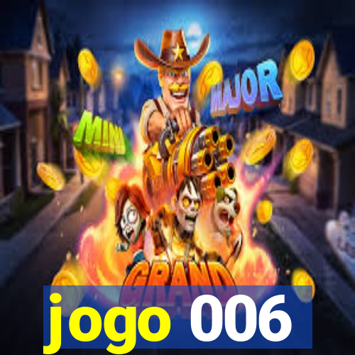 jogo 006