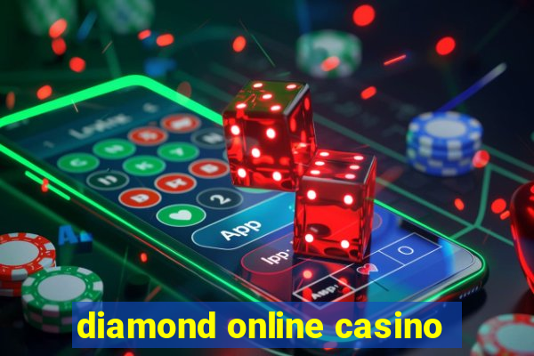 diamond online casino