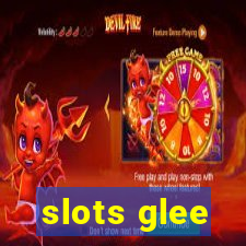 slots glee