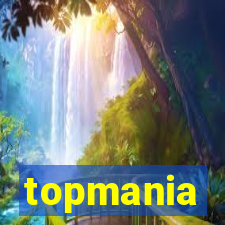 topmania