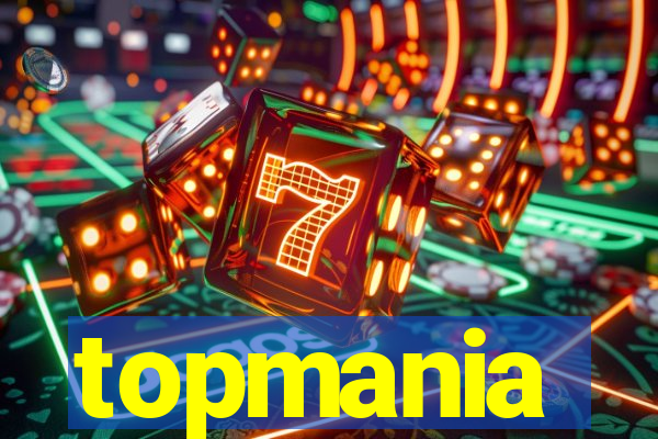 topmania