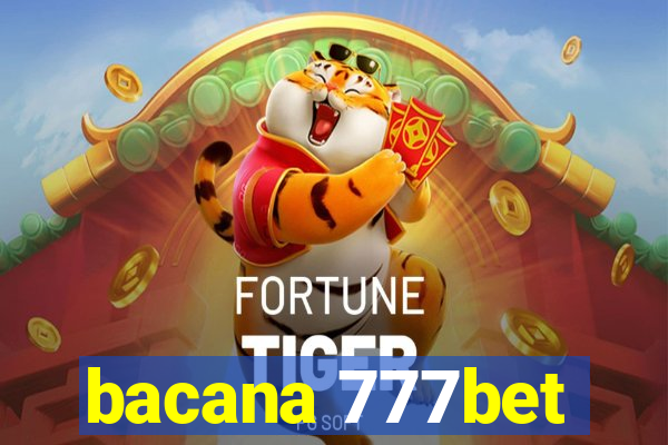 bacana 777bet