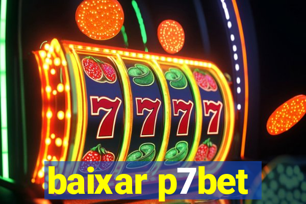 baixar p7bet