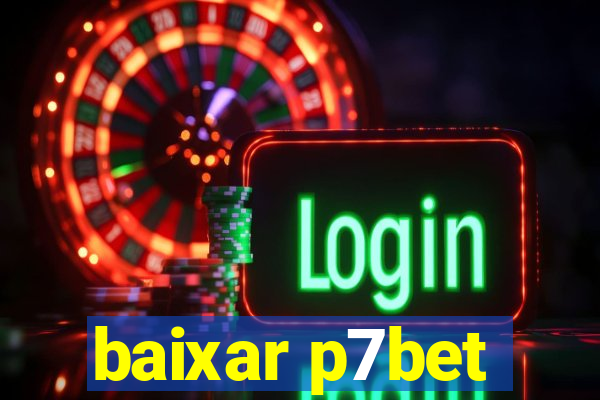 baixar p7bet