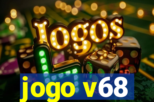 jogo v68